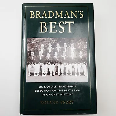 $15.95 • Buy Bradman's Best By Roland Perry (Hardcover, 2001), Don Bradman, Cricket History