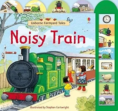 Noisy Train Book (Farmyard Tales) By Taplin Sam Board Book Book The Cheap Fast • £6.06