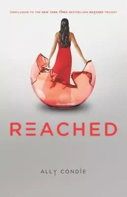 Matched Ser.: Reached By Ally Condie (2012 Hardcover) • $9.95