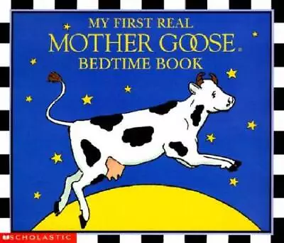 My First Real Mother Goose Bedtime Book - Paperback - GOOD • $3.73