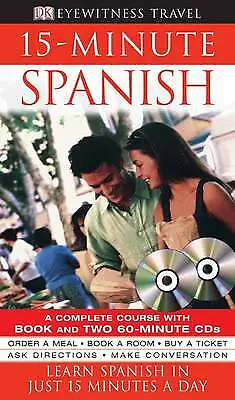 15-Minute Spanish: Learn Spanish In Just 15 Minutes A Day By DK Audio CD • £4.45