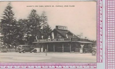 Postcard New York Long Island Oakdale Mammy's Log Cabin Merrick Rd. • $18.06