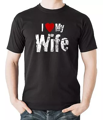 I Love My Wife T-Shirt Gift For Husband T Shirt Shirt Tee Father's Day Gift • $16.99