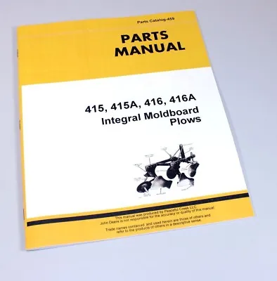 Parts Manual For John Deere 415 415A 416 416A Integral Moldboard Plow Catalog • $14.37