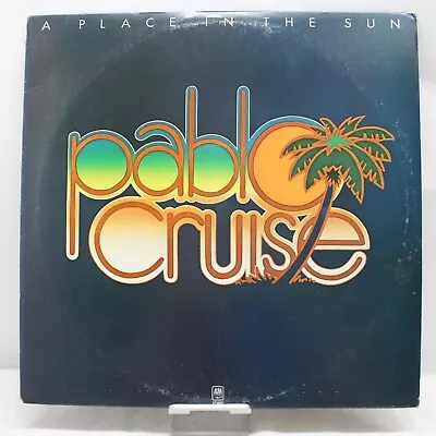 Pablo Cruise A Place In The Sun Vinyl Record LP VG+ Album #5 • $4.98