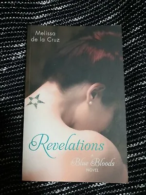 Revelations (Blue Bloods 3) Melissa De La Cruz New Paperback Book  • £5.90