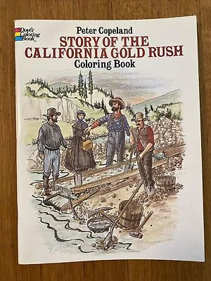 Vintage Dover Coloring Book Story Of The California Gold Rush Unused Educational • $9.99