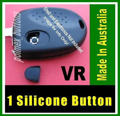 $10 • Buy Fits Holden Commodore VR Remote Key - 1 Silicone Key BUTTON