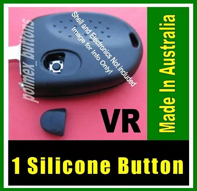 Fits Holden Commodore VR Remote Key - 1 Silicone Key BUTTON • $12