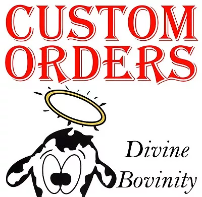 Divine Bovinity Custom Order Iron On Transfer For T-Shirt + Light & Dark Fabrics • $5