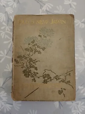 Old And New Japan By Clive Holland (1907) • £10