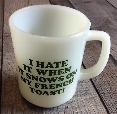 Vintage Fire King Snoopy Mug Cup “I Hate When It Snows On My French Toast” 4” • $25.19