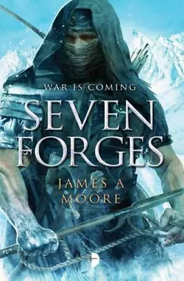 Seven Forges By Moore James A. • $5.22