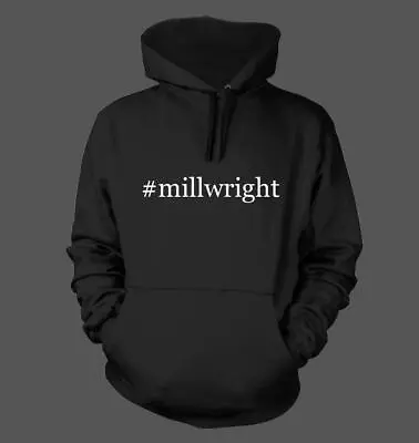 #millwright - Men's Funny Hoodie NEW RARE • $44.99