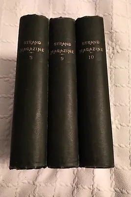 The Strand Magazine  Vols VIII XI And X- Conan Doyle -  First Edition - GC • $37.88