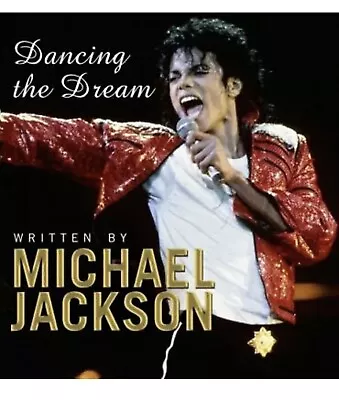 Dancing The Dream By Michael Jackson (1992 Hardcover) • $13.96