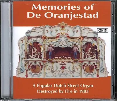 MEMORIES OF DE ORANJESTAD - Mortier Fairground Organ CD (Rare 1981 Recording) • £8.95