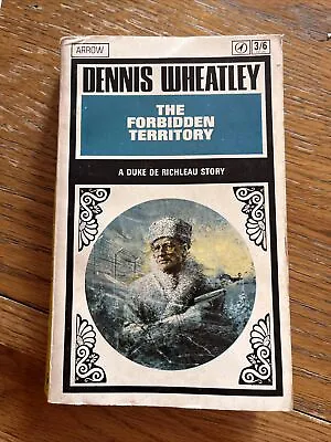 £6.99 • Buy Dennis Wheatley The Forbidden Territory, 1965 Arrow Books, Paperback