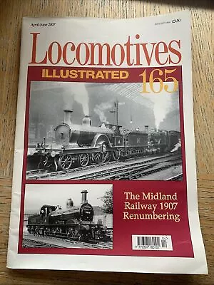 Locomotives Illustrated Magazine Issue 165 - The Midland Rly 1907 Renumbering • £2.95