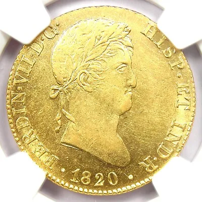 1820 Spain Gold Ferdinand VII 4 Escudos Coin 4E - Certified NGC AU58 - Rare! • $1562.75