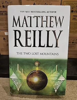 The Two Lost Mountains: A Jack West Jr Novel 6 By Matthew Reilly (Hardcover... • $20