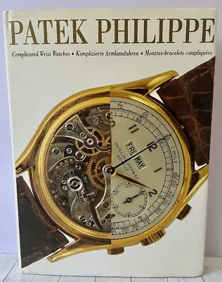 Patek Philippe Complicated Wrist Watches German English & French Ed 1999 • $197.77