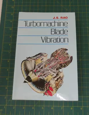 TURBOMACHINE BLADE VIBRATION By J. S. Rao - Hardcover • $59