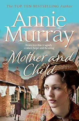 £2.99 • Buy Mother And Child By Murray, Annie, Very Good Used Book (Paperback) FREE & FAST D
