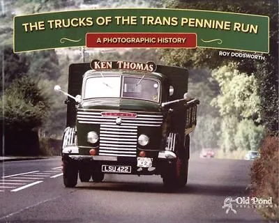 £11.99 • Buy The Trucks Of The Trans Pennine Run