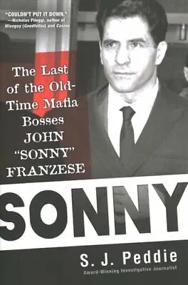 £20.99 • Buy Sonny The Last Of The Old Time Mafia Bosses, John 'Sonny' Franzese 9780806541600