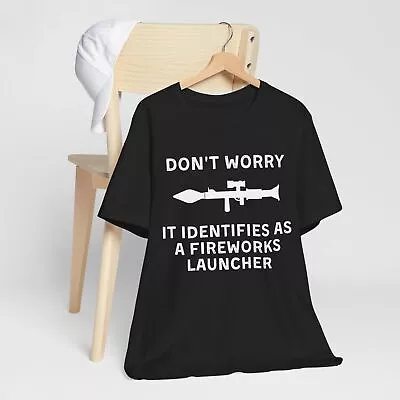 Second Amendment Shirt 'Rocket Launcher As Fireworks Launcher' Gift For Patriots • $34.10