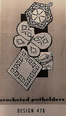 478 Vintage POTHOLDERS X 3 Patterns To CROCHET (Repro)   • $6.99