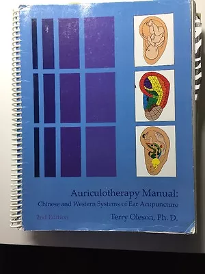 Auriculotherapy Manual : Chinese And Western Systems Of Ear Acupuncture By Terr… • $89.95