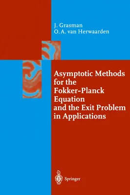 £72.27 • Buy Asymptotic Methods For The Fokker-Planck Equation And The Exit Problem In