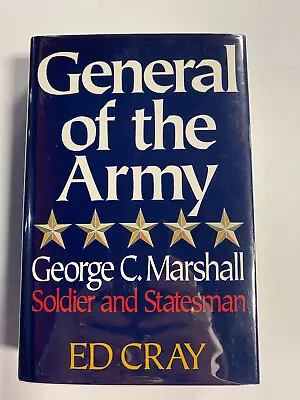  Book - General Of The Army-George C Marshall Soldier & Statesman (B2204) • $40