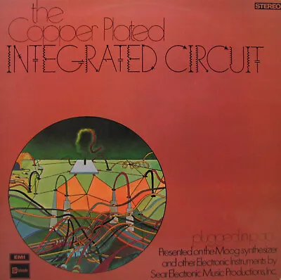 $29.95 • Buy COPPER PLATED Integrated CIRCUIT Moog Synthesizer Plugged In Pop LP   SirH70