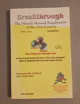 Breakthrough: The Miracle Mineral Supplement Of The 21st Century 3rd Edition • $129.95