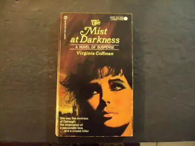 The Mist At Darkness Pb Virginia Coffman 1st Print 1st Ed 9/68 Signet ID:82851 • $10