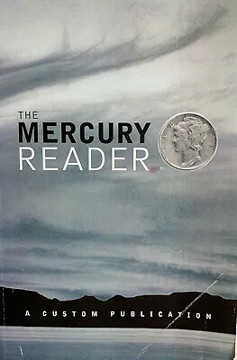 The Mercury Reader Paperback Custom Publication Janice Neuleib 2008 Social Issue • $4.97