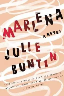 Marlena: A Novel - Hardcover By Buntin Julie - GOOD • $4.48