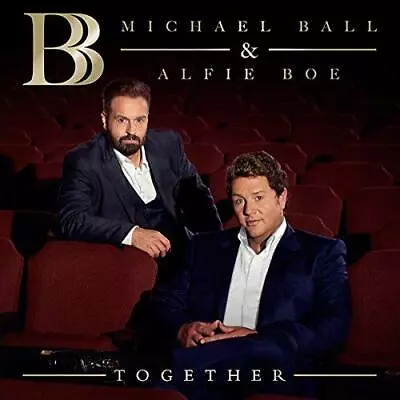 Michael Ball And Alfie Boe - Together (NEW CD) • $9.32