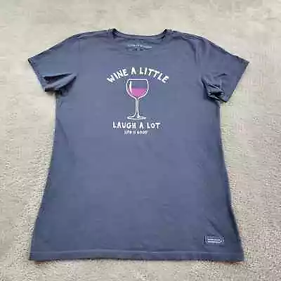 Life Is Good Shirt Womens Blue Crusher Lite Small Wine A Little Laugh A Lot • £17.36