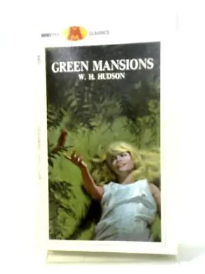 £11.02 • Buy Green Mansions (W. H. Hudson - 1968) (ID:67425)
