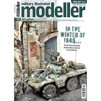 Military Illustrated Modeller Issue 150 March 2024 • $12.09