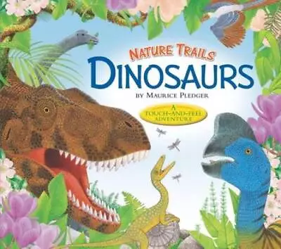 Nature Trails: Dinosaurs (Maurice Pledger Nature Trails) - Hardcover - GOOD • $4.49