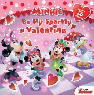 Minnie Be My Sparkly Valentine - Paperback By Disney Book Group - GOOD • $3.73