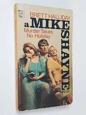 Murder Takes No Holiday Mike Shayne Mystery Brett Halliday New Dell 6126 1st PRT • $11.97