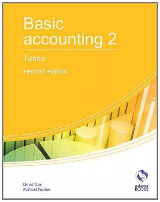 Basic Accounting 2 Tutorial (AAT Accounting - Le... By Fardon Michael Paperback • £3.72