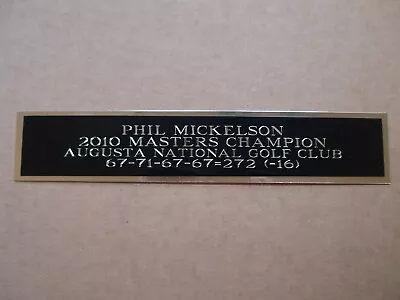 Phil Mickelson 2010 Masters Nameplate For A Framed Golf Flag Case 1.5  X 8  • $7.50