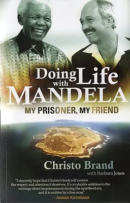 Christo Brand SIGNED Doing Life With Nelson Mandela My Prisoner My Friend Africa • £24.99